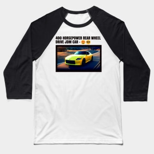 400 HP RWD Z Baseball T-Shirt